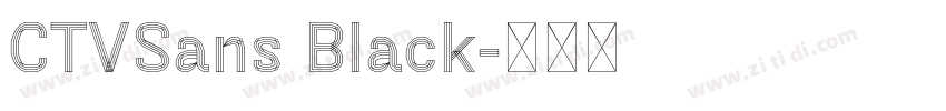 CTVSans Black字体转换